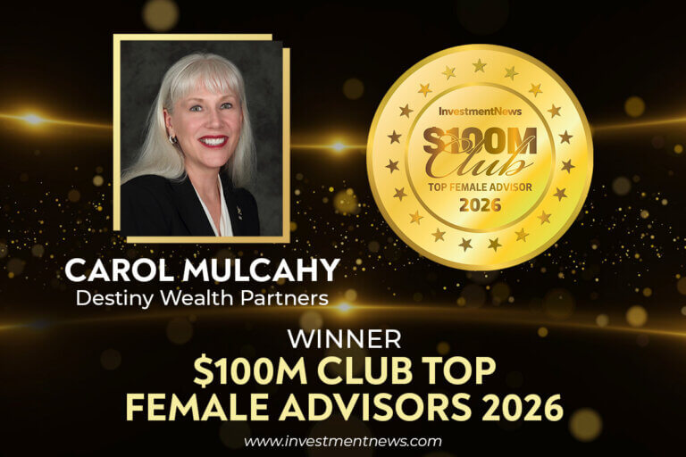 Carol Mulcahy Named to InvestmentNews $100M Club Top Female Advisors 2026